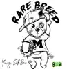 Yung Sik3m - Rare Breed - Single